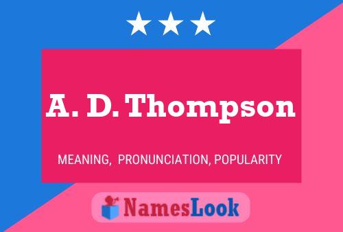 Póster del nombre A. D. Thompson