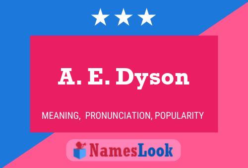 Póster del nombre A. E. Dyson