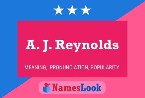 Póster del nombre A. J. Reynolds