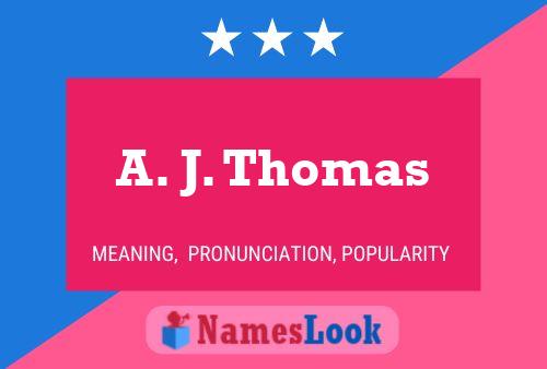 Póster del nombre A. J. Thomas