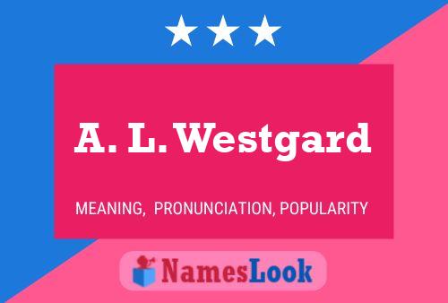 Póster del nombre A. L. Westgard