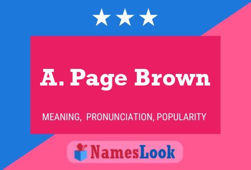 Póster del nombre A. Page Brown