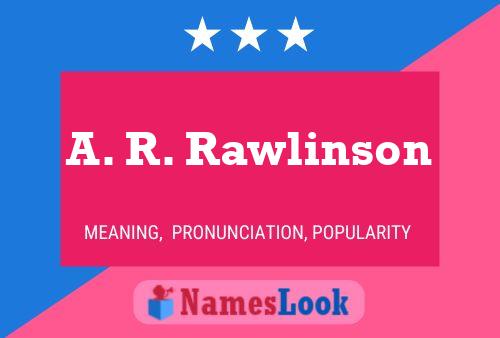 Póster del nombre A. R. Rawlinson