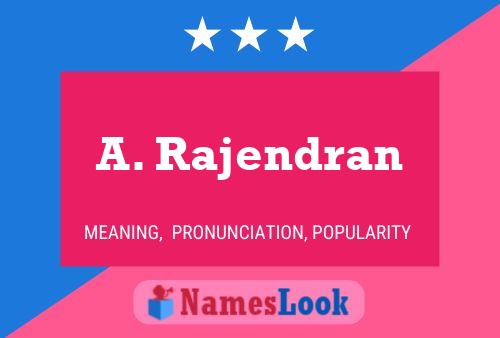 Póster del nombre A. Rajendran