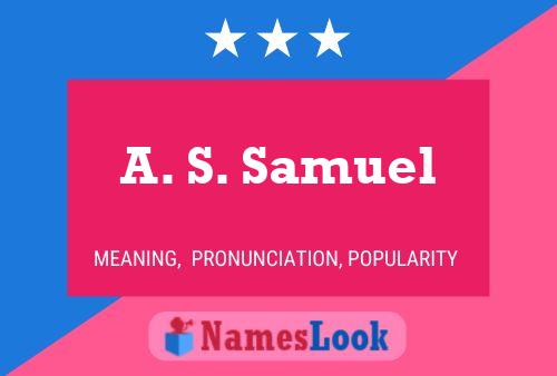 Póster del nombre A. S. Samuel