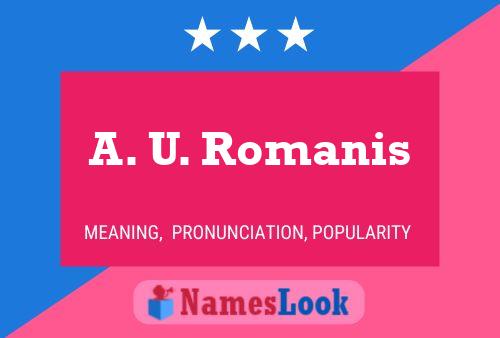 Póster del nombre A. U. Romanis