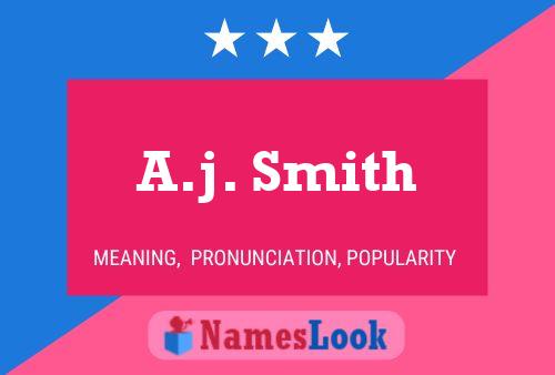 Póster del nombre A.j. Smith