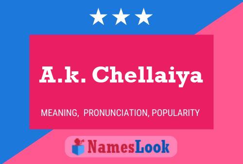 Póster del nombre A.k. Chellaiya