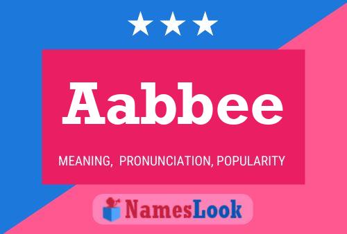 Póster del nombre Aabbee