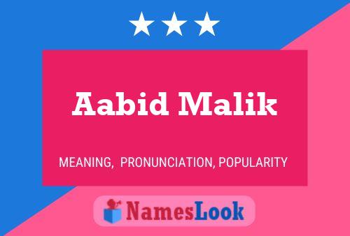 Póster del nombre Aabid Malik