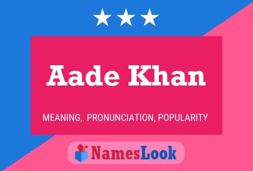 Póster del nombre Aade Khan