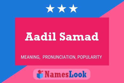 Póster del nombre Aadil Samad