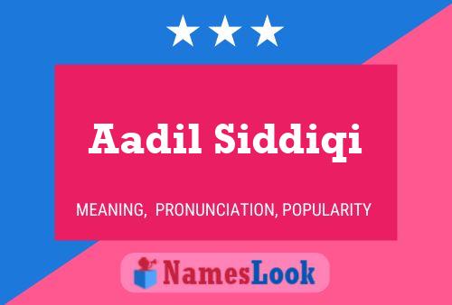 Póster del nombre Aadil Siddiqi