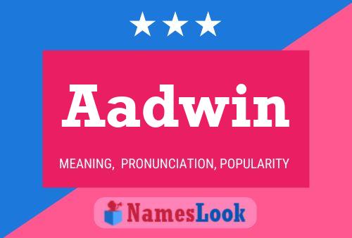 Póster del nombre Aadwin