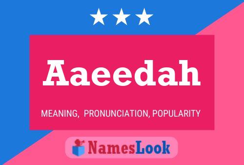 Póster del nombre Aaeedah