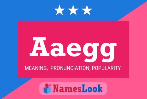 Póster del nombre Aaegg