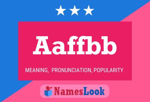 Póster del nombre Aaffbb