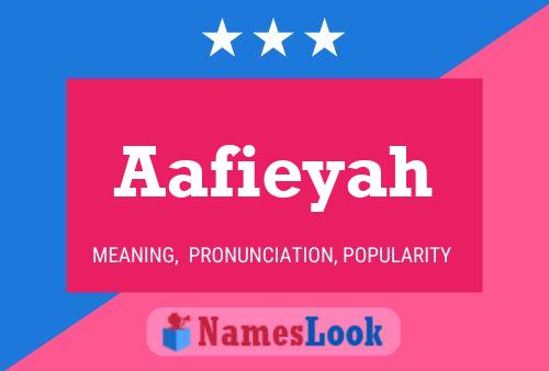 Póster del nombre Aafieyah