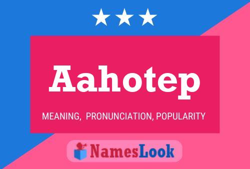 Póster del nombre Aahotep