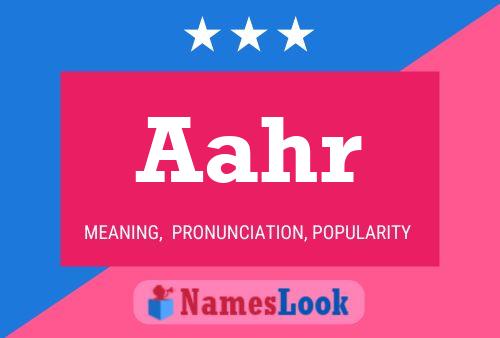 Póster del nombre Aahr