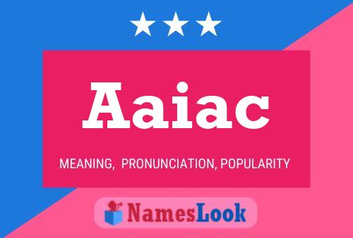 Póster del nombre Aaiac