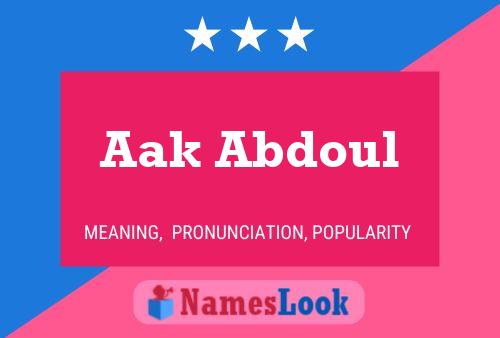 Póster del nombre Aak Abdoul