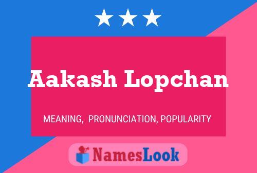 Póster del nombre Aakash Lopchan