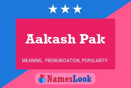 Póster del nombre Aakash Pak