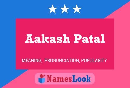 Póster del nombre Aakash Patal