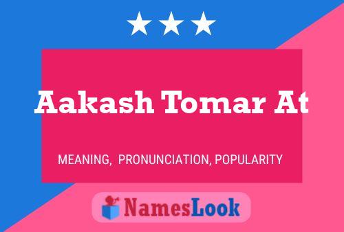 Póster del nombre Aakash Tomar At