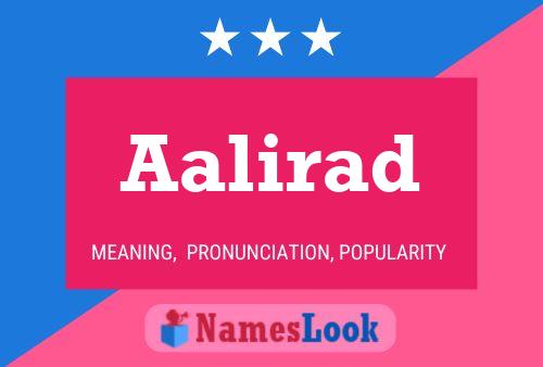 Póster del nombre Aalirad