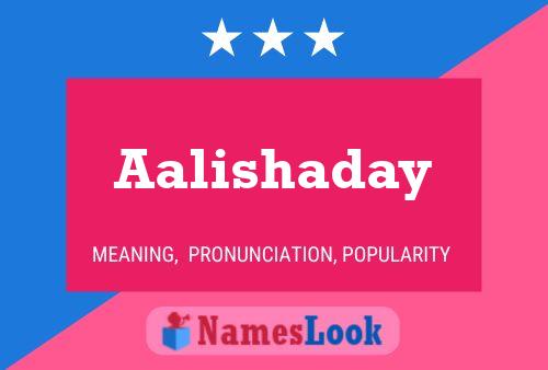 Póster del nombre Aalishaday