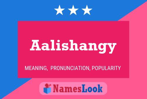 Póster del nombre Aalishangy