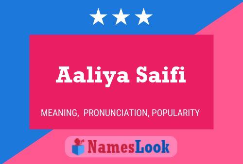 Póster del nombre Aaliya Saifi