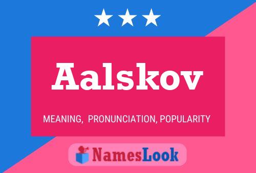 Póster del nombre Aalskov