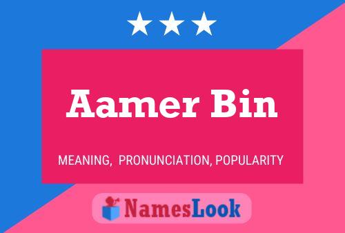 Póster del nombre Aamer Bin