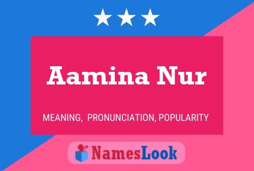 Póster del nombre Aamina Nur