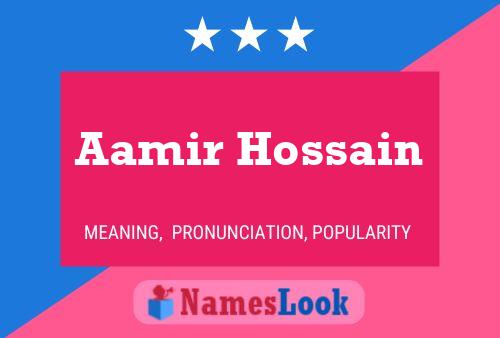 Póster del nombre Aamir Hossain