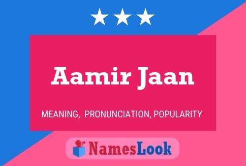 Póster del nombre Aamir Jaan