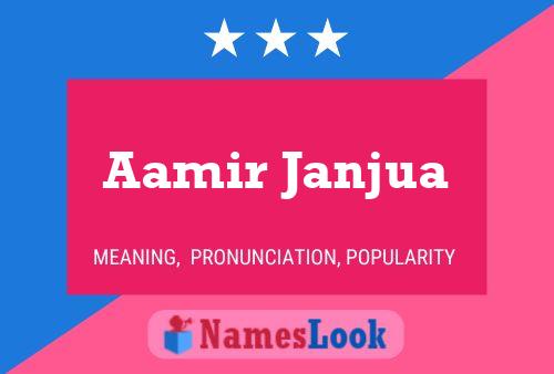 Póster del nombre Aamir Janjua