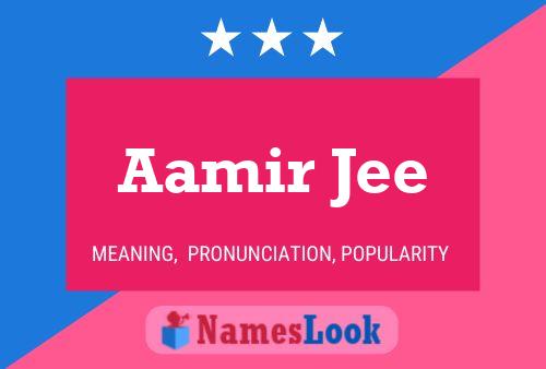 Póster del nombre Aamir Jee