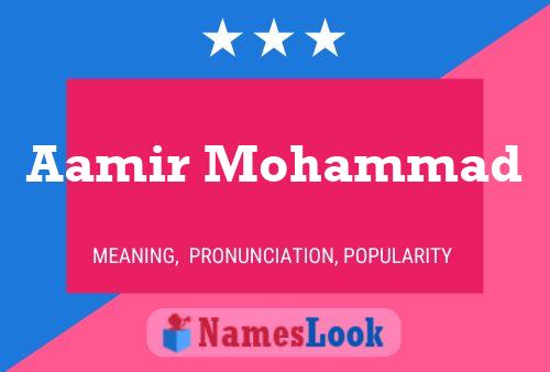 Póster del nombre Aamir Mohammad