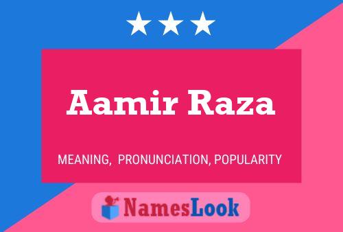 Póster del nombre Aamir Raza