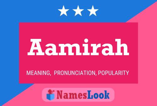 Póster del nombre Aamirah