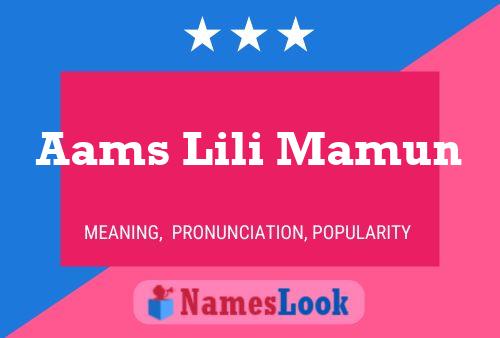 Póster del nombre Aams Lili Mamun