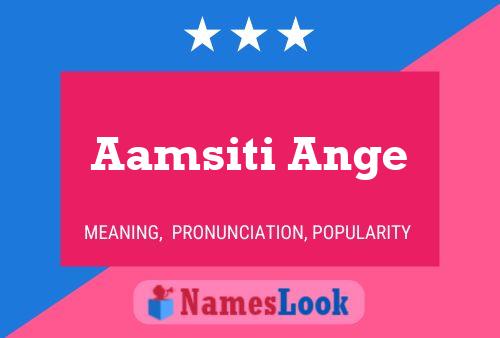 Póster del nombre Aamsiti Ange