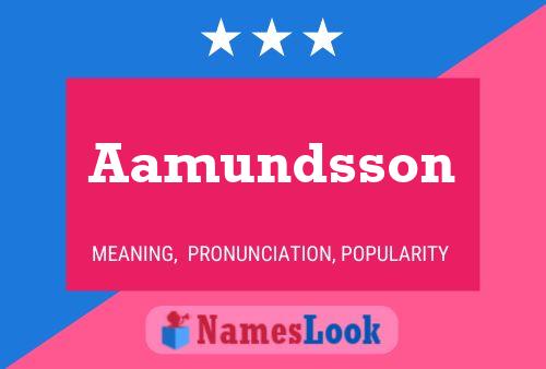 Póster del nombre Aamundsson