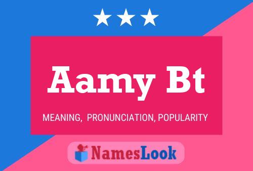 Póster del nombre Aamy Bt