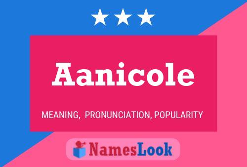 Póster del nombre Aanicole