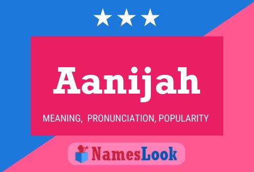 Póster del nombre Aanijah